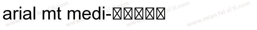 arial mt medi字体转换